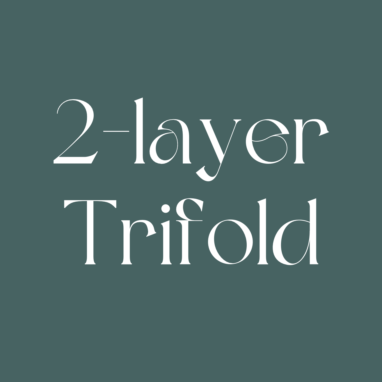 White Trifold | 2-Layer